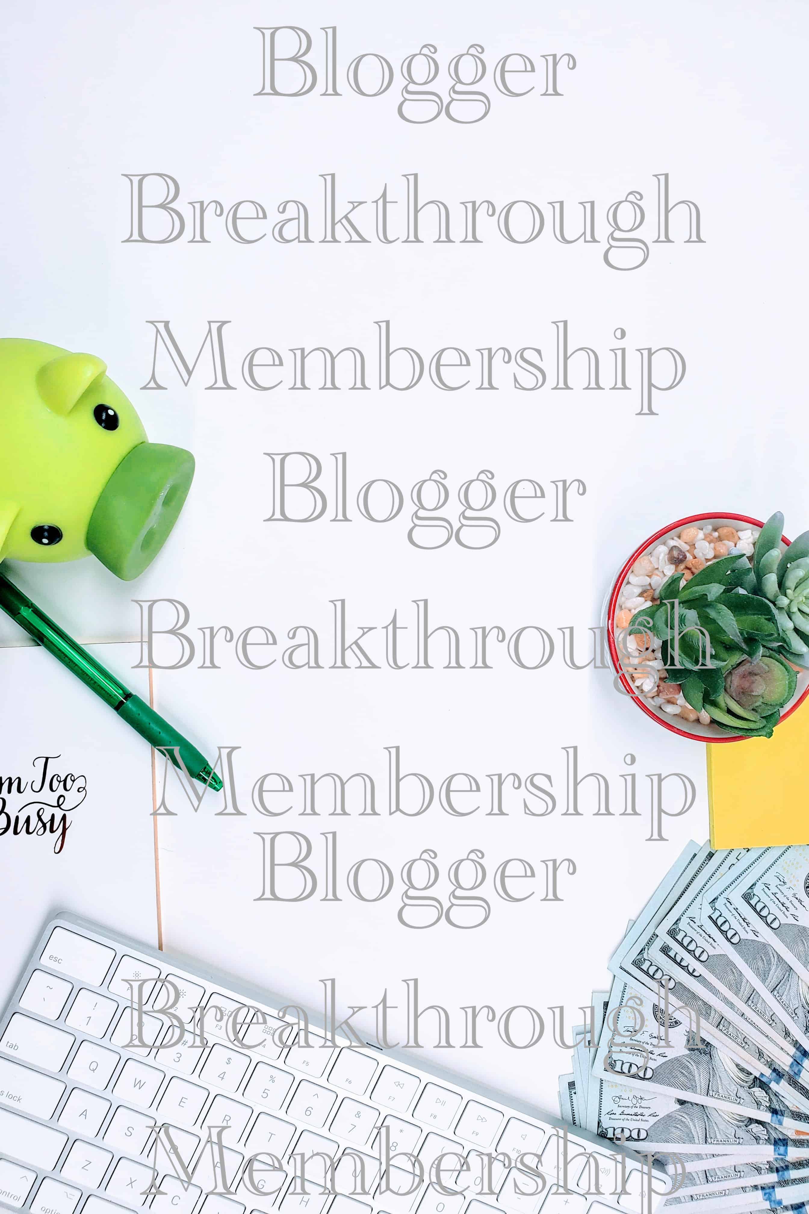 A Blogger Breakthrough Summit financial themed image of a piggy bank and money on a desk, perfect for a blog&