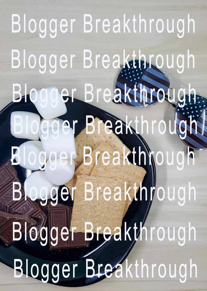 A plate with chocolate, biscuits, and marshmallows, next to an American flag napkin, aimed to make your blog stand out with &quot;Blogger Breakthrough Summit&quot; text overlay.