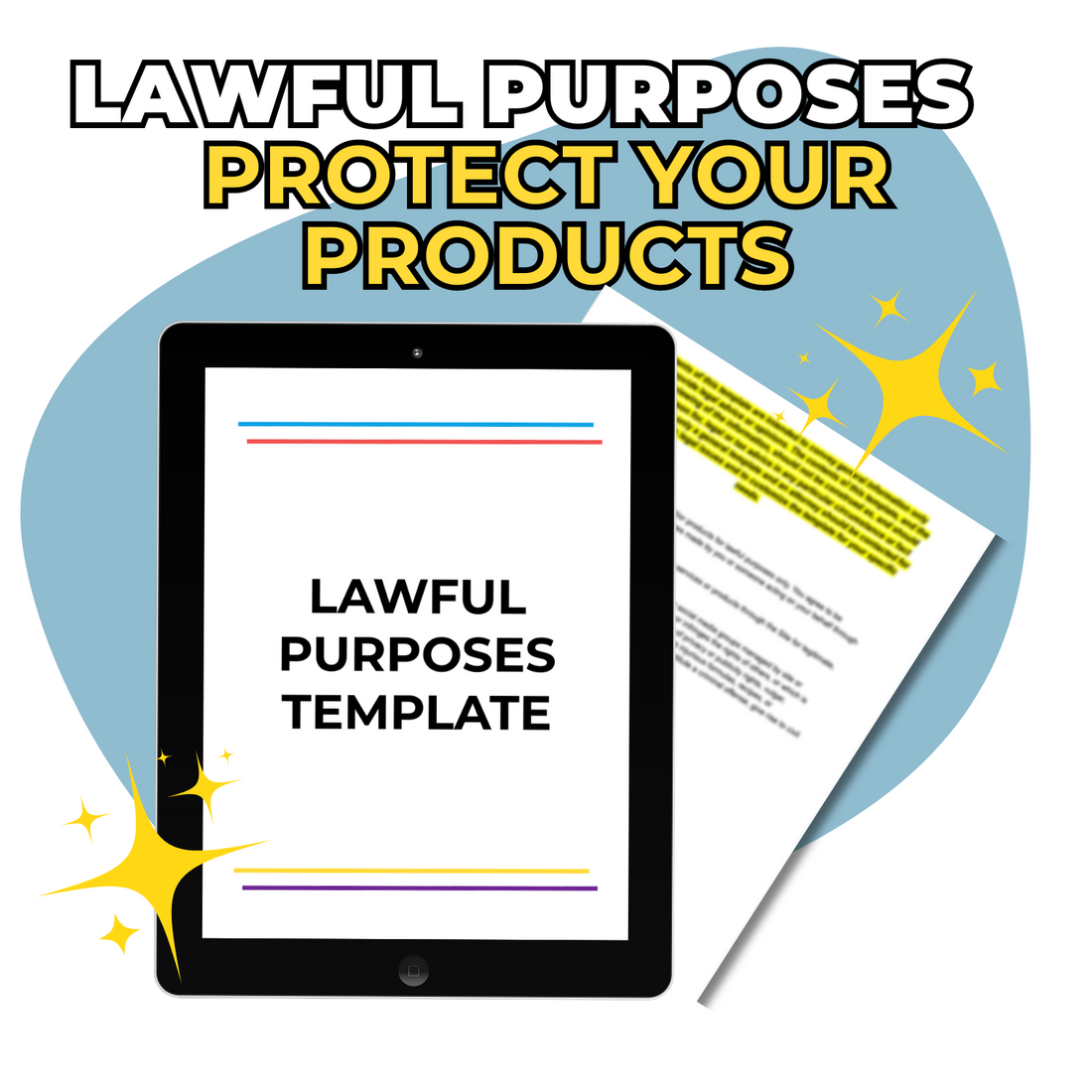Graphic of a tablet displaying the words &quot;Lawful Purposes Clause Template&quot; with documents and a highlighted text in the background, conveying legal protection of digital products from ElizabethStapleton.com.