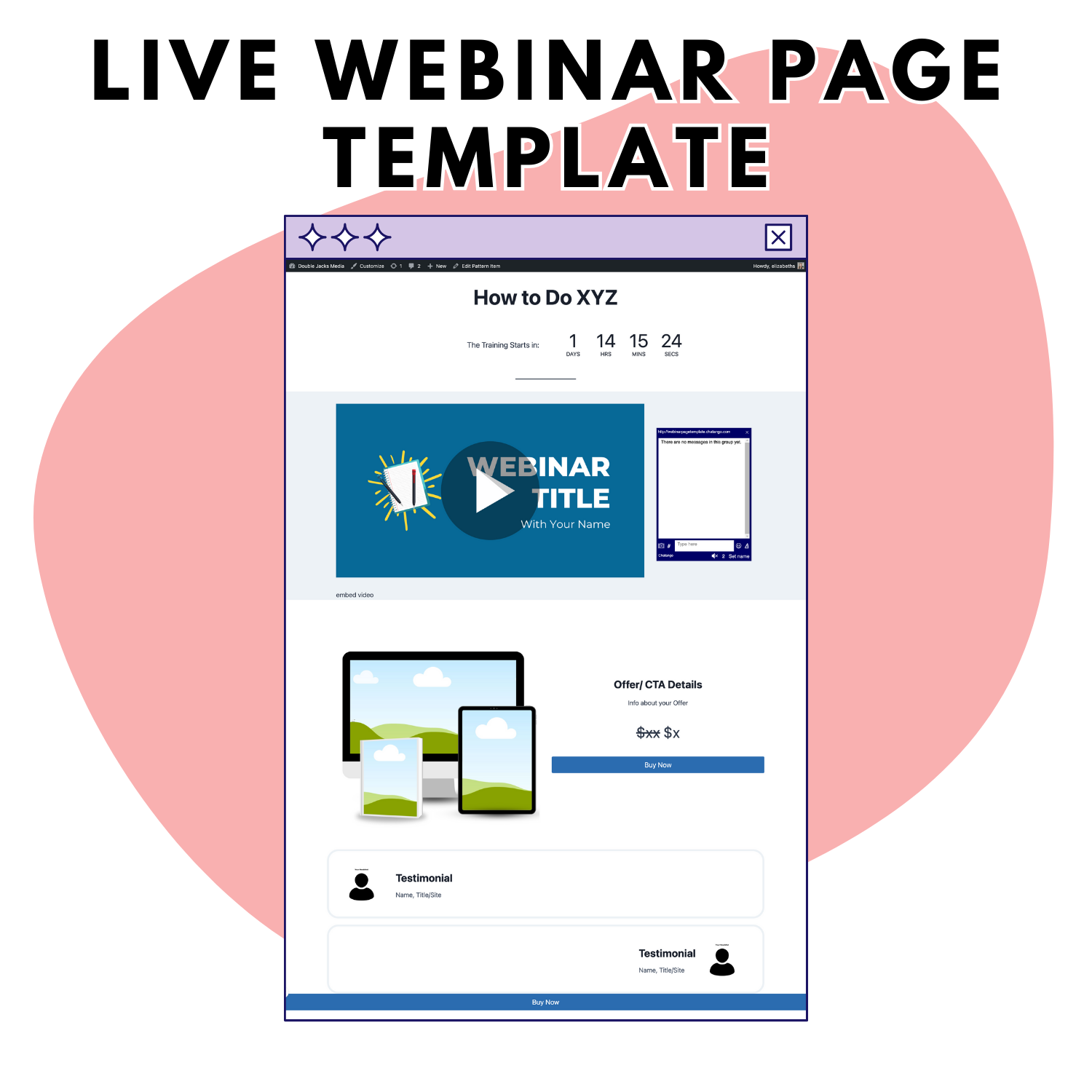 A highly engaging opt-in landing page for a live webinar titled &quot;How to Do XYZ,&quot; featuring a play button, various device graphics, and testimonial sections. Countdown timer shows 1 day, 14 hours, 15 minutes, and 24 seconds remaining. Built with the Kadence Template Bundle by Blogger Breakthrough Summit for seamless customization.