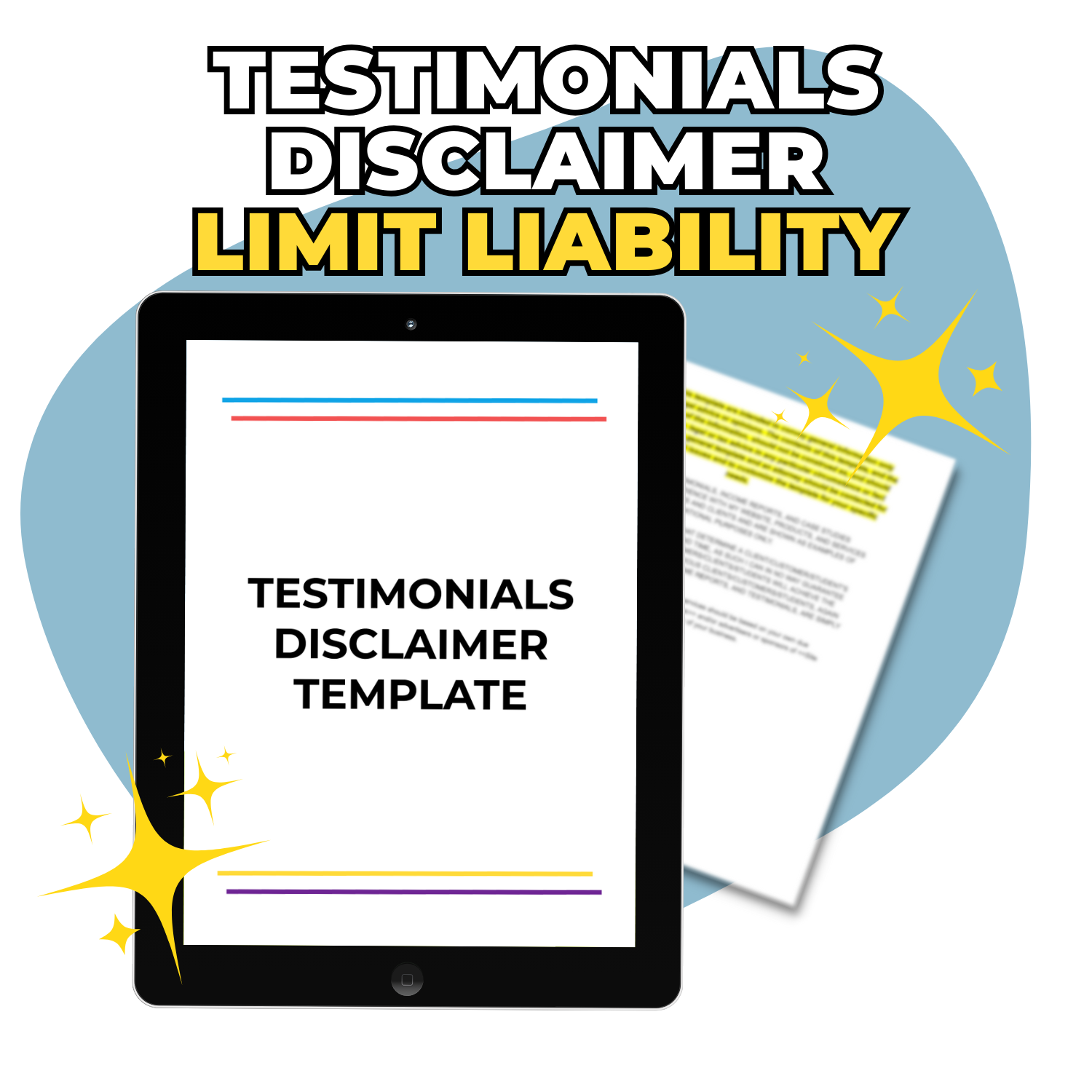Graphic of a tablet displaying the Testimonials Disclaimer Template from ElizabethStapleton.com and documents with &quot;limit liability&quot; text, surrounded by sparkles on a blue background.