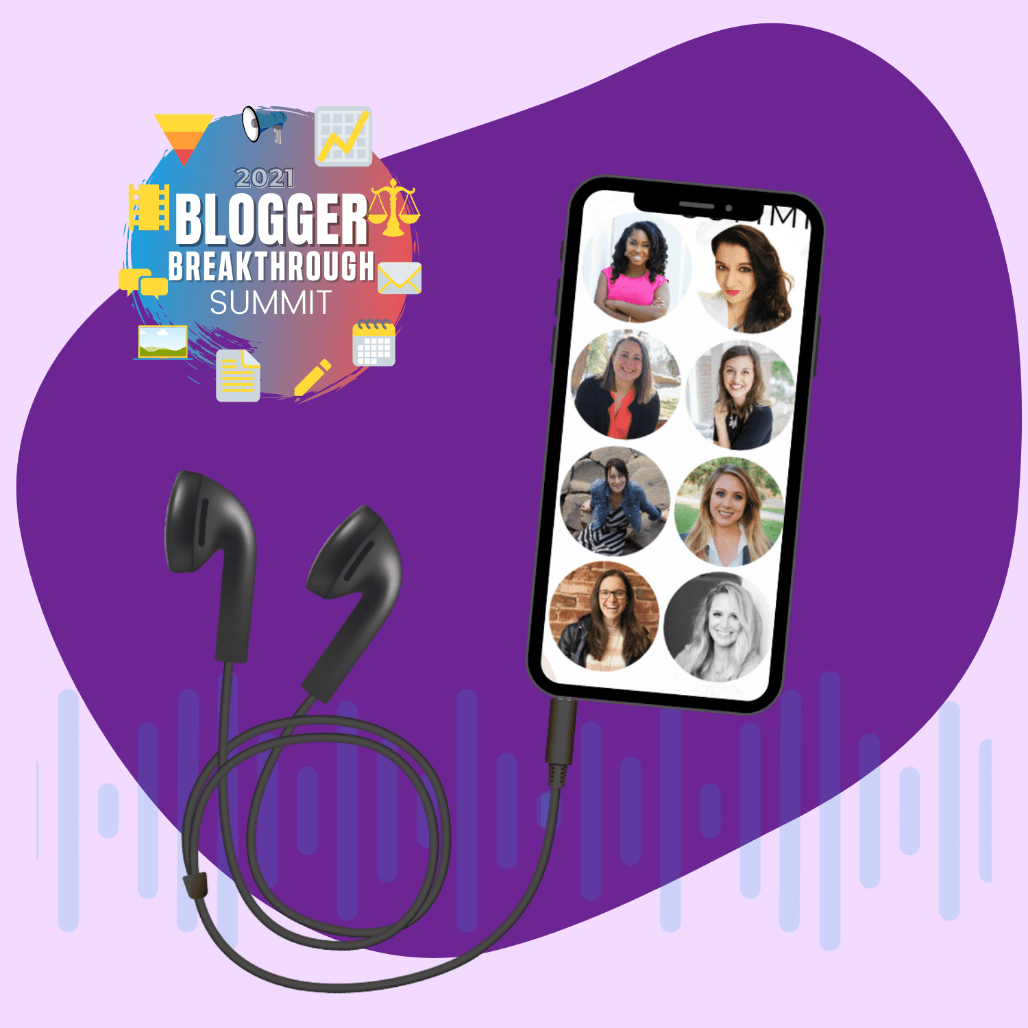 A 2021 Blogger Breakthrough Summit Audio Feed (1 year) from Blogger Breakthrough Summit with earphones and a phone with the word blogger challenge on it.