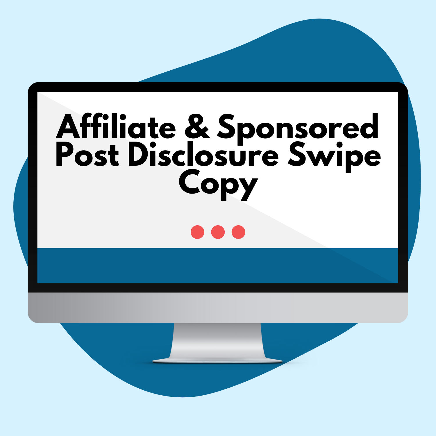 Affiliate Disclosure &amp; Sponsored Post Swipe Copy